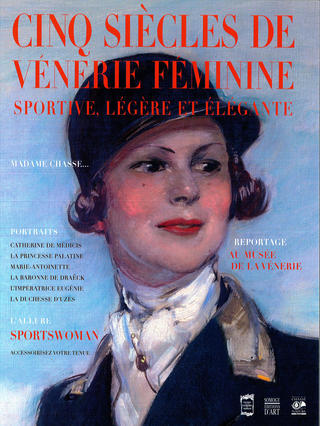 Cinq siècles de vénerie féminine. Sportive, légère & élégante